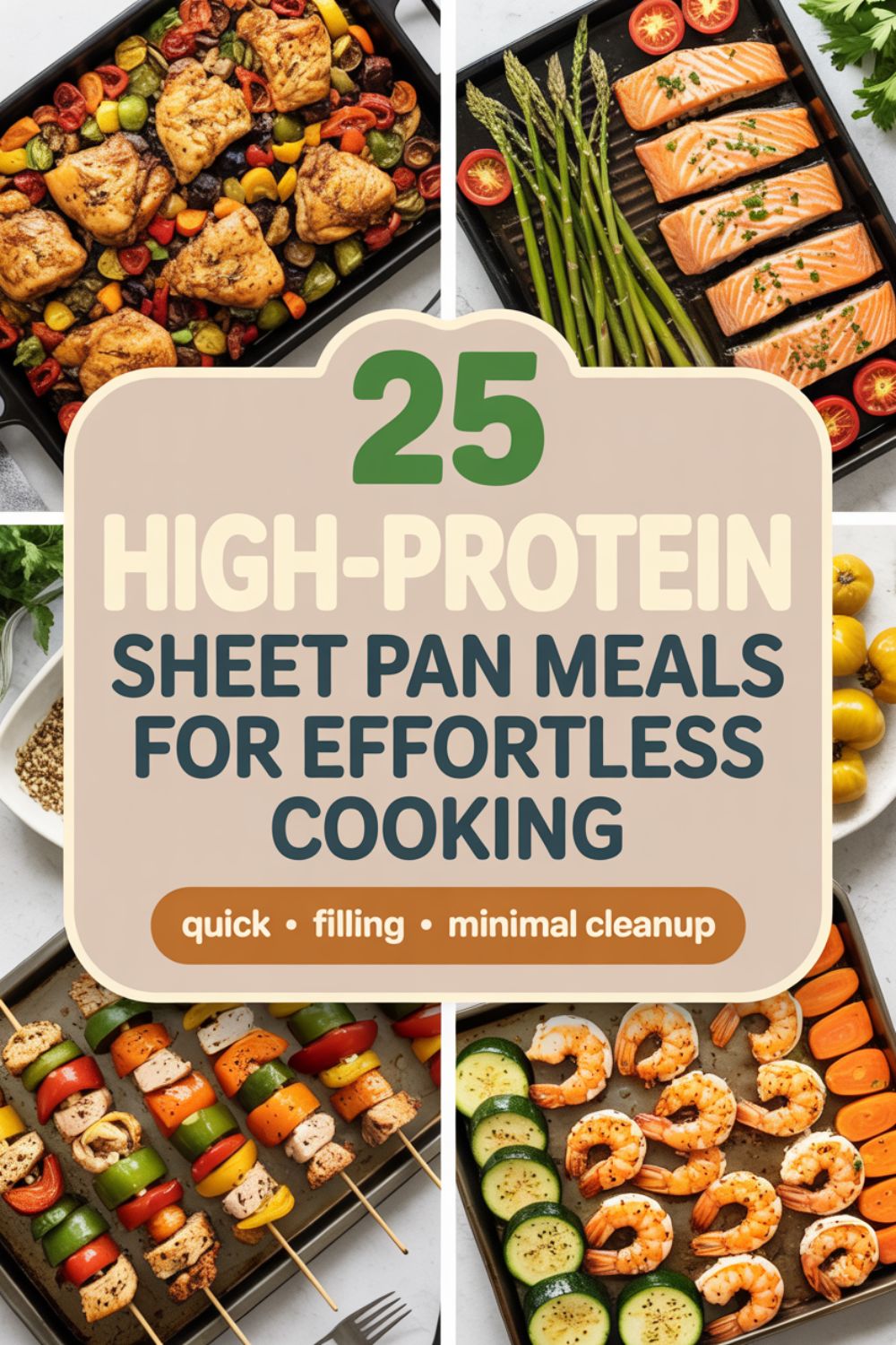 25 High Protein Sheet Pan Meals for Effortless Cooking