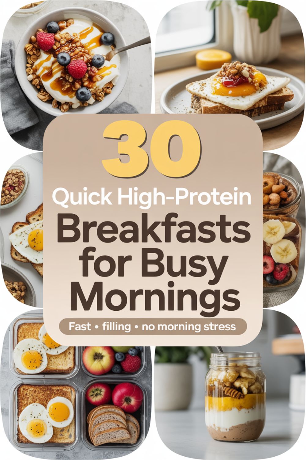 30 Quick High Protein Breakfasts for Busy Mornings